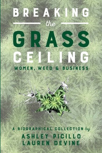 Breaking the Grass Ceiling: Women, Weed & Business